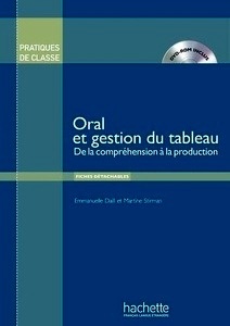 Oral et gestion du tableau - De la compréhension à la production