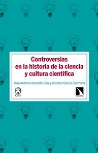 Controversias en historia de la ciencia y cultura científica
