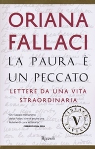 La paura è un peccato. Lettere da una vita straordinaria