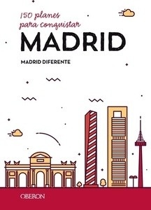 150 planes para conquistar Madrid