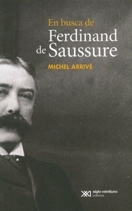 En busca de Ferdinand Saussure
