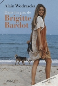 Dans les pas de Brigitte Bardot