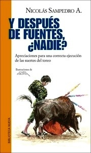 Y después de Fuentes, ¿Nadie?