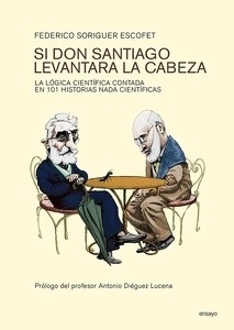 Si don Santiago levantara la cabeza