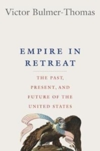 Empire in Retreat : The Past, Present, and Future of the United States