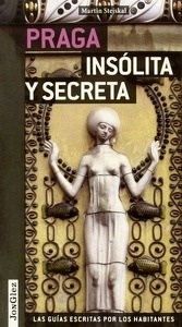 Praga, insólita y secreta