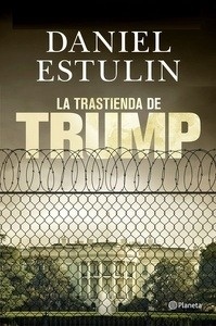 La trastienda de Trump