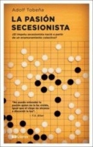 La pasión secesionista