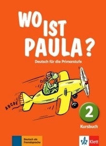 Wo ist Paula? 2 Kursbuch