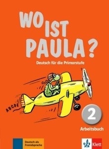 Wo ist Paula? 2 Arbeitsbuch + CD
