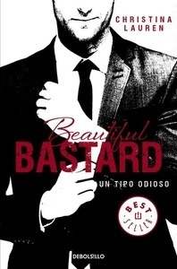 Beautiful Bastard (Saga Beautiful 1)