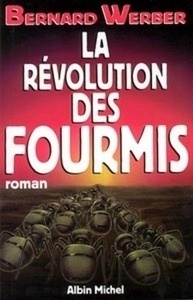 Les Fourmis "Cycle des Fourmis, Tome 3"