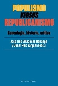 Populismo versus Republicanismo