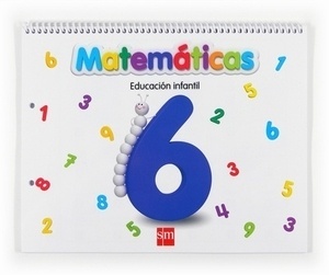 Matemáticas 6. Educación Infantil