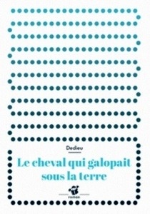 Le cheval qui galopait sous terre