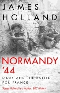 Normandy  44 : D-Day and the Battle for France