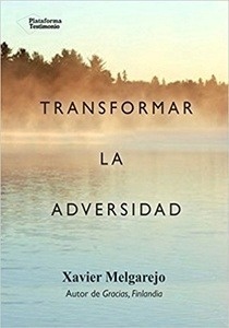 Transformar la adversidad