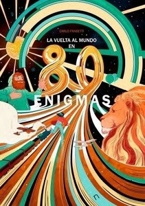 La vuelta al mundo en 80 enigmas