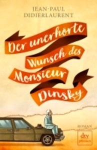 Der unerhörte Wunsch des Monsieur Dinsky