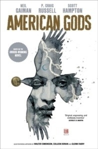 American Gods: Shadows : Adapted for the first time in stunning comic book form