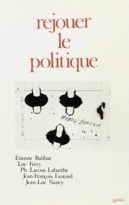 Rejouer le politique