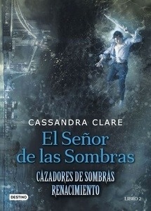 Cazadores de sombras Renacimiento 2