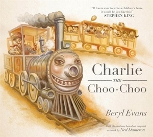 Charlie the Choo-Choo : From the world of The Dark Tower