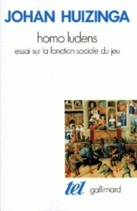 Homo ludens. Essai sur la fonction sociale du jeu