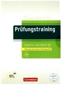 Prüfungstraining Goethe-Zertifikat B2