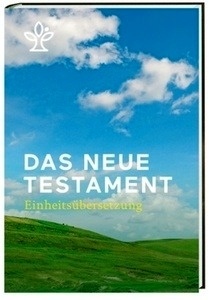 Das Neue Testament, Einheitsübersetzung, Taschenausgabe,