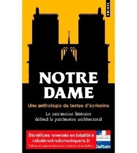 Notre-Dame. Une anthologie de textes d'écrivains