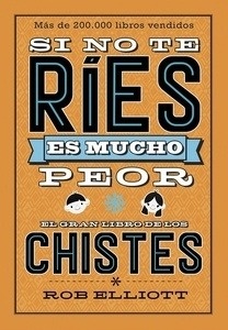 Si no te ríes, es mucho peor