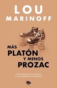 Más Platón y menos Prozac