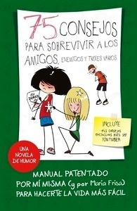 75 consejos para sobrevivir a los amigos, enemigos y otros troles (Serie 75 Consejos 10)