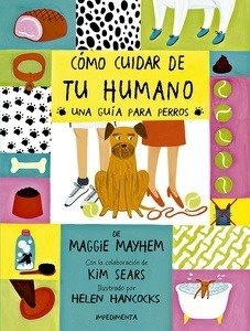 Cómo cuidar de tu humano