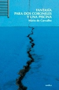 Fantasía para dos coroneles y una piscina