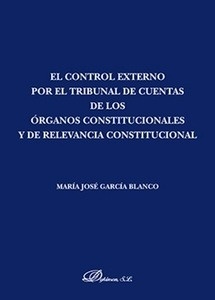 El control externo por el tribunal de cuentas de los órganos constitucionales y de relevancia constitucional