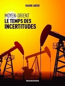 Moyen Orient. Le temps des incertitudes