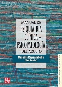 Manual de Psiquiatría Clínica y Psicopatología del adulto