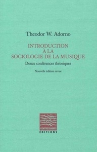 Introduction à la sociologie de la musique