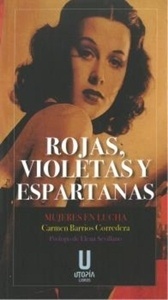 Rojas, violetas y espertanas