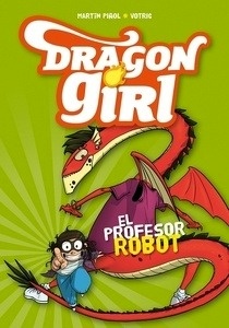 Dragon Girl 2. El profesor robot