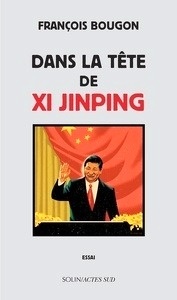 Dans la tête de Xi Jinping