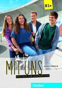 Mit Uns B1+ Arbeitsbuch