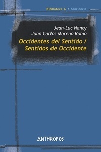 Occidentes del Sentido / Sentidos de Occidente