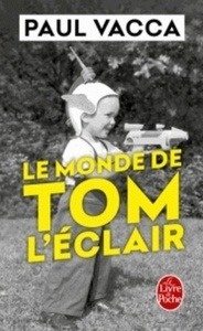 Le monde de Tom l'Eclair