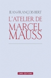 L'atelier de Marcel Mauss