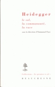 Heidegger, le sol, la communauté, la race