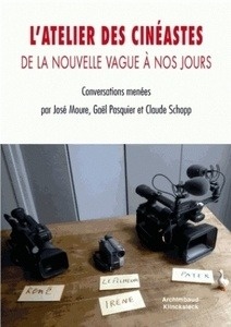 L'atelier des cinéastes - De la nouvelle vague à nos jours