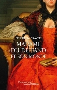 Madame du Deffand et son monde